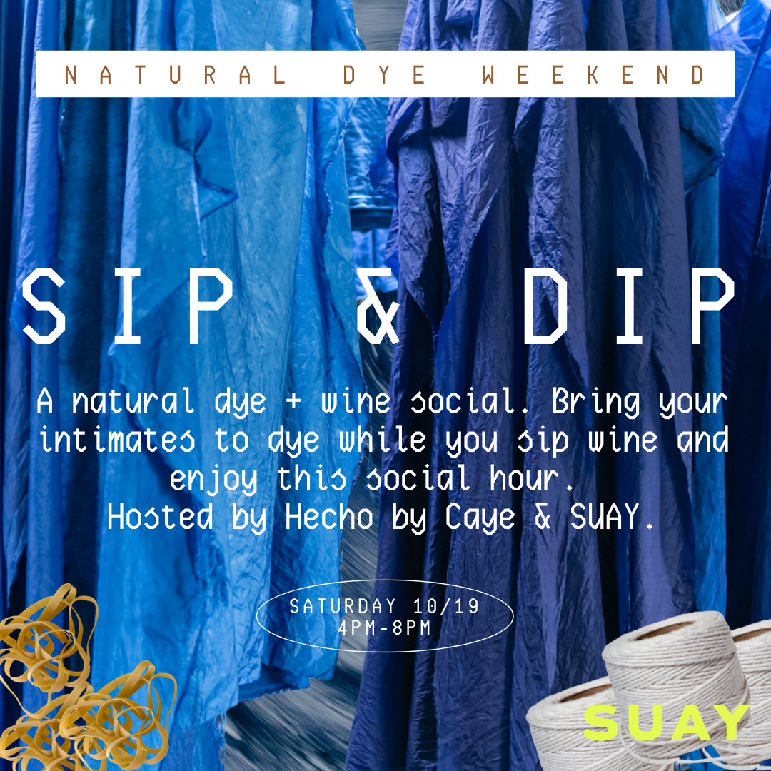 SUAY NATURAL DYE WEEKEND