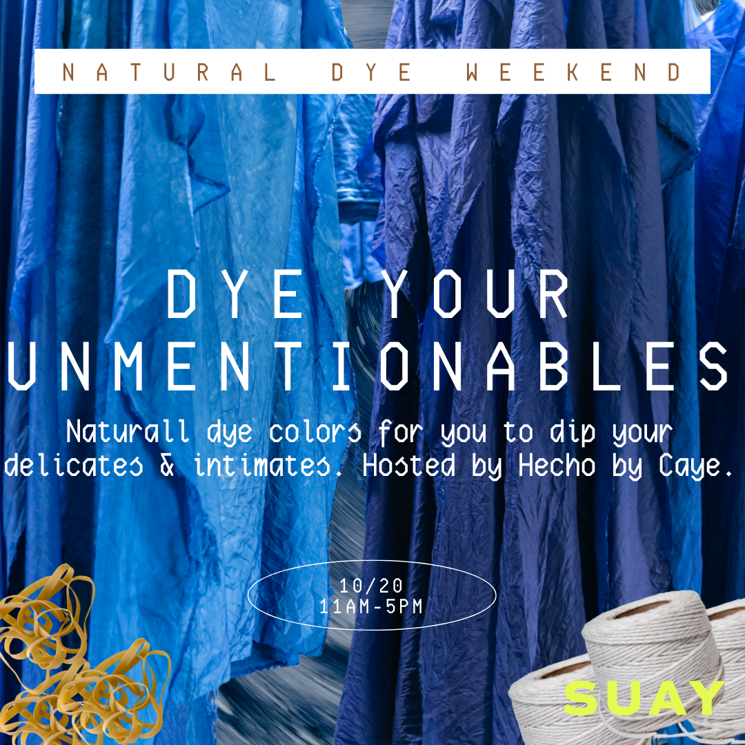 SUAY NATURAL DYE WEEKEND