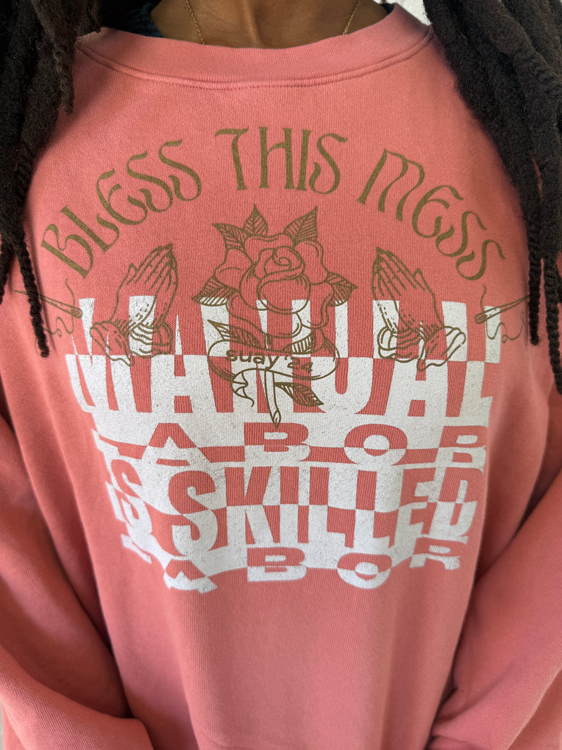 BLESS THIS MESS SWEATSHIRT SUAY '24